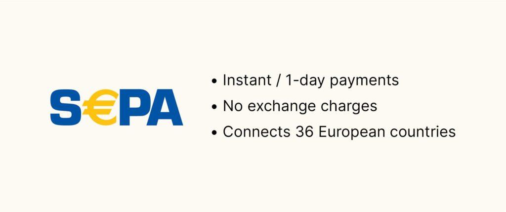 The European Union created SEPA, or the Single Euro Payments Area, to provide a secure and cost-efficient means of transferring funds between any two points within Europe. This simplified system could also be beneficial for non-resident businesses that wish to engage in regular business transactions with European companies and individuals with ease – having a local account that supports SEPA means no unnecessary currency conversion through European banks and, consequently, no extra fees.